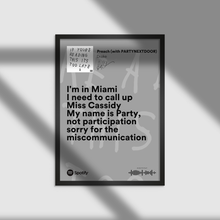 Load image into Gallery viewer, Drake X PARTYNEXTDOOR &quot;I&#39;m in Miami&quot; (Spotify Lyrics) - Music Print/Poster
